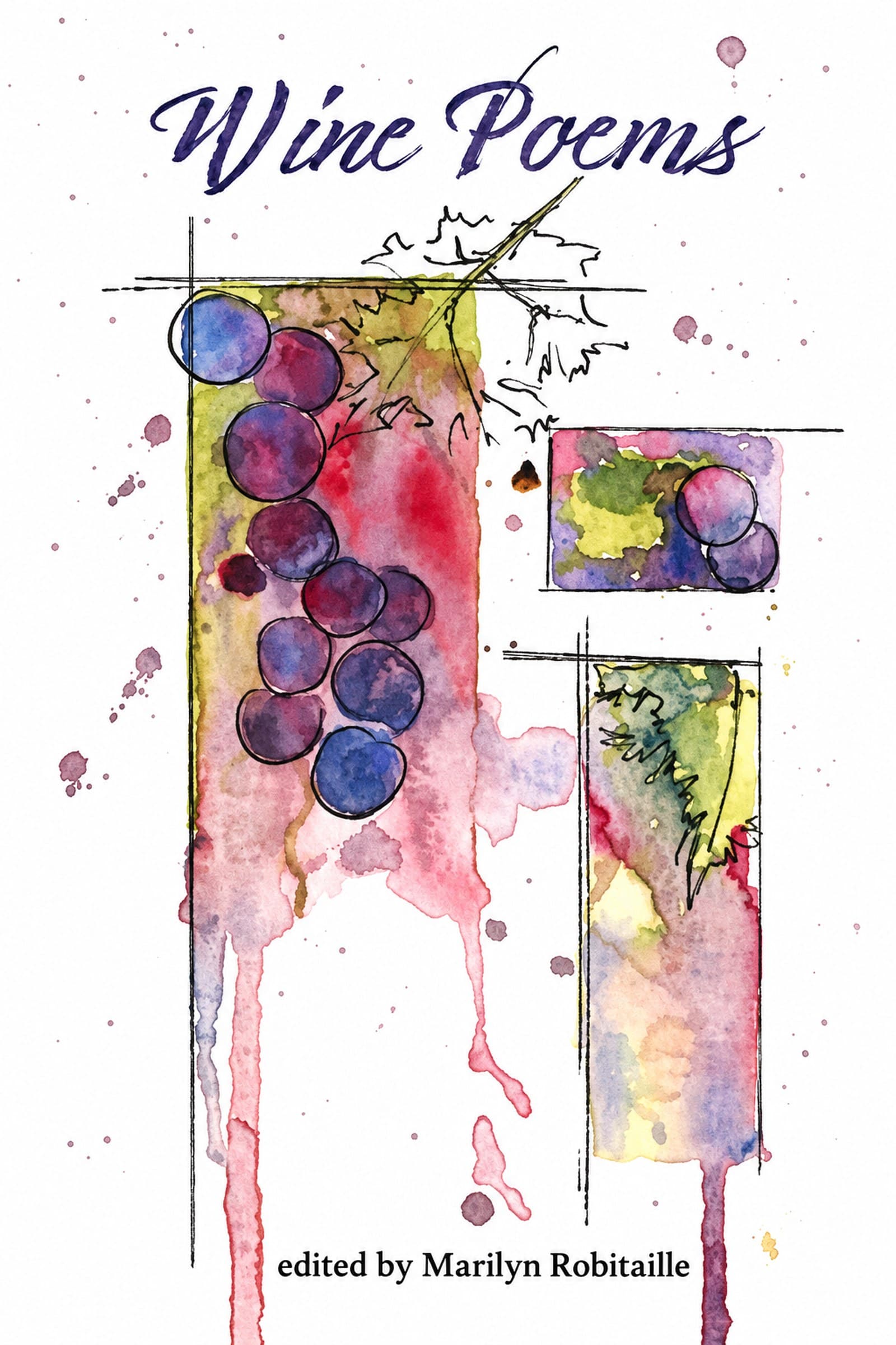 Cover of Wine Poems, edited by Marilyn Robitaille, with watercolour cover art by Diana Synatzske